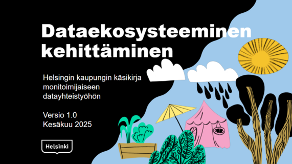 Helsingin kaupungilta käsikirja dataekosysteemisen kehittämisen tueksi